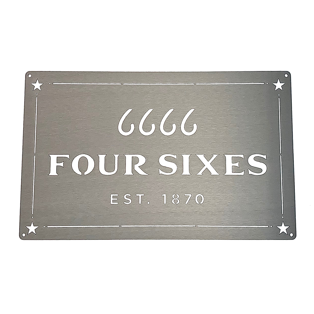 Four Sixes JDH Metal Cutout Sign